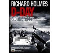 Iwm D Day Experience Richard Holmes, Imperial War Museum Great Britain (Auteur)