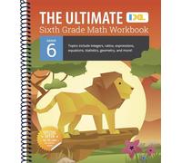 IXL The Ultimate 6th Grade Math Workbooks, Middle School Books for Kids Ages 11-12 Covering Geometry, Statistics, Mathematics Equations, Integers, Ratio, and More