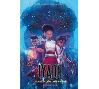 Iyanu: Child of Wonder Volume 2
