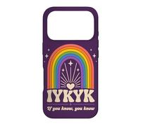 IYKYK If You Know You Know You Know Retro Rainbow Humour Coque pour iPhone 17 Pro
