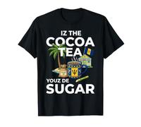 Iz The Cocoa Tea Youz De Sugar Bajan Tropical Caribbean T-Shirt