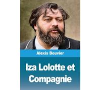 Iza Lolotte et Compagnie