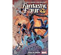 Izaakse, Sean - Fantastic Four by Dan Slott Vol. 5: Point of Origin