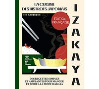 Tim Anderson – Izakaya : La cuisine des bistrots japonais – Relié