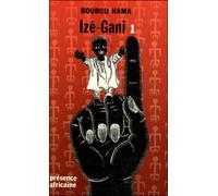 Izé-Gani - Izé-Gani - Béatrice Tanaka - Presence Africaine - Livre