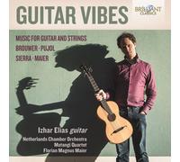 Izhar Elias – Vibes: Music for Guitar and Strings
