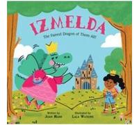 Izmelda the Fairest Dragon of Them All by Joan Marr Joan Marr (Auteur)