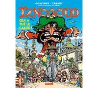 Iznogoud - qui a tué le calife ? Jean Tabary (Auteur), René Goscinny (Auteur)