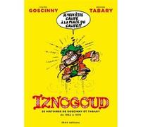 Iznogoud René Goscinny (Auteur), Jean Tabary (Auteur)