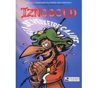 Iznogoud, tome 13 : Je veux être calife à la place du Calife