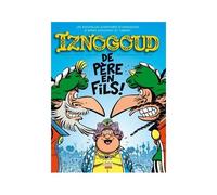 Iznogoud - Tome 30 - Iznogoud De Père En Fils !