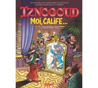 Iznogoud - Tome 31 - Moi, Calife