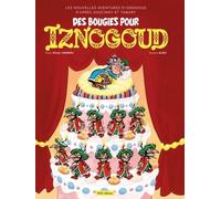 Iznogoud Tome 32 - Des Bougies Pour Iznogoud