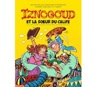 Iznogoud tome 33 - Iznogoud et la soeur du calife