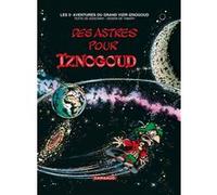 Iznogoud - Tome 5 - Des astres pour Iznogoud René Goscinny (Auteur), Jean Tabary (Illustration)