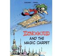 Iznogoud - tome 6 And the magic carpet René Goscinny (Auteur), Jean Tabary (Auteur)