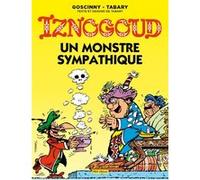 Iznogoud - un monstre sympathique René Goscinny (Auteur), Jean Tabary (Auteur)