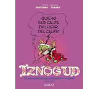 Iznogud. 33 historietas de Goscinny y Tabary. 1962-1969
