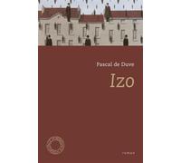 Izo - Pascal de Duve - Espace Nord - Poche - Roman