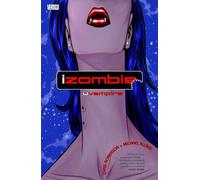 iZombie Vol. 2: uVampire.