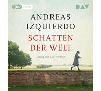 Izquierdo,Andreas - Schatten der Welt