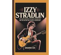 IZZY STRADLIN: The Quiet Architect of Rock’s Golden Era and the Rhythm That Shaped a Generation