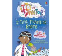Zanna Davidson – Izzy the Inventor and the Time Travelling Gnome – Broché – Usborne