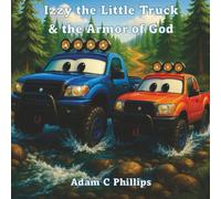 Izzy the Little Truck & The Armor of God