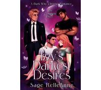 Izzy's Darkest Desires: A Dark Why Choose Romance