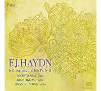 J.ハイドン：6つのディヴェルティメント Hob.IV: 6-11 / 新井道代、池田梨枝子、野津真亮 (J.Haydn : 6 Divertimenti Hob.IV: 6-11 / Michiyo Arai, Rieko Ikeda, Shinsuke Notsu)