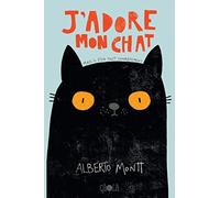 J’adore mon chat: Mais il s’en fout complètement