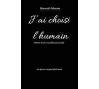 J’ai choisi l’humain: Lettres d’une travailleuse sociale