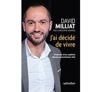 J'ai Décidé De Vivre - Itinéraire D'un Orphelin Devenu Présentateur Télé