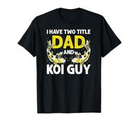 J’AI Deux titres Papa et passionné Koi T-Shirt