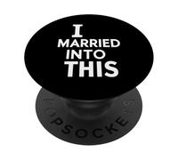 J’AI épousé Cette Folie Humour Sarcastique Familial PopSockets PopGrip Adhésif