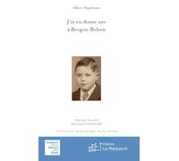 J’ai eu douze ans à Bergen-Belsen, nouvelle édition