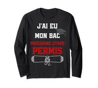 J’ai Eu Mon Bac Prochaine Étape Permis Manche Longue