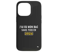J’AI EU Mon Bac sans Forcer- Humour Bac 2026 Coque pour iPhone 13 Pro