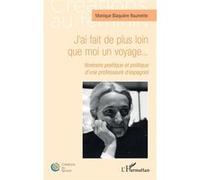 J’ai fait de plus loin que moi un voyage...: Itinéraire poétique et politique d’une professeure d’espagnol