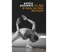 J ai fait le beau au bois dormant