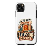 J’AI Fait Ma Part Le Four Décide Humour Céramiste Coque pour iPhone 11 Pro Max