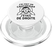 J’AI Fait Un Cauchemar J’étais De Droite Politique Humour PopSockets PopGrip pour MagSafe
