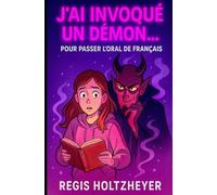 J’ai invoqué un démon… Pour passer l’oral de français