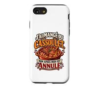 J’AI Mangé du Cassoulet Mon Après-Midi Est Annulé Humour Coque pour iPhone SE (2020) / 7/8