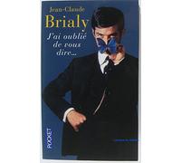 J AI OUBLIE DE VOUS DIRE