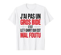 J’AI Pas Un Gros Bide Humour Drôle Message Humoristique T-Shirt