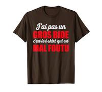 J’AI Pas Un Gros Bide Humour Drôle Message Humoristique T-Shirt, Homme, Marron, 3XL