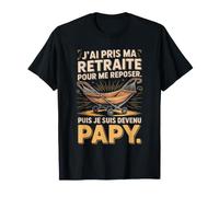J AI Pris Ma Retraite Puis Je suis Devenu Papy T-Shirt