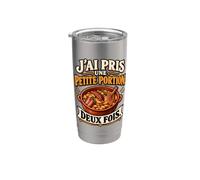 J’Ai Pris Une Petite Portion Deux Fois Humour Cassoulet Gobelet isotherme en acier inoxydable double paroi