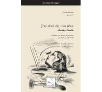 J’ai rêvé de ton rêve